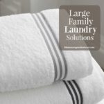 Large Family Laundry Solutions