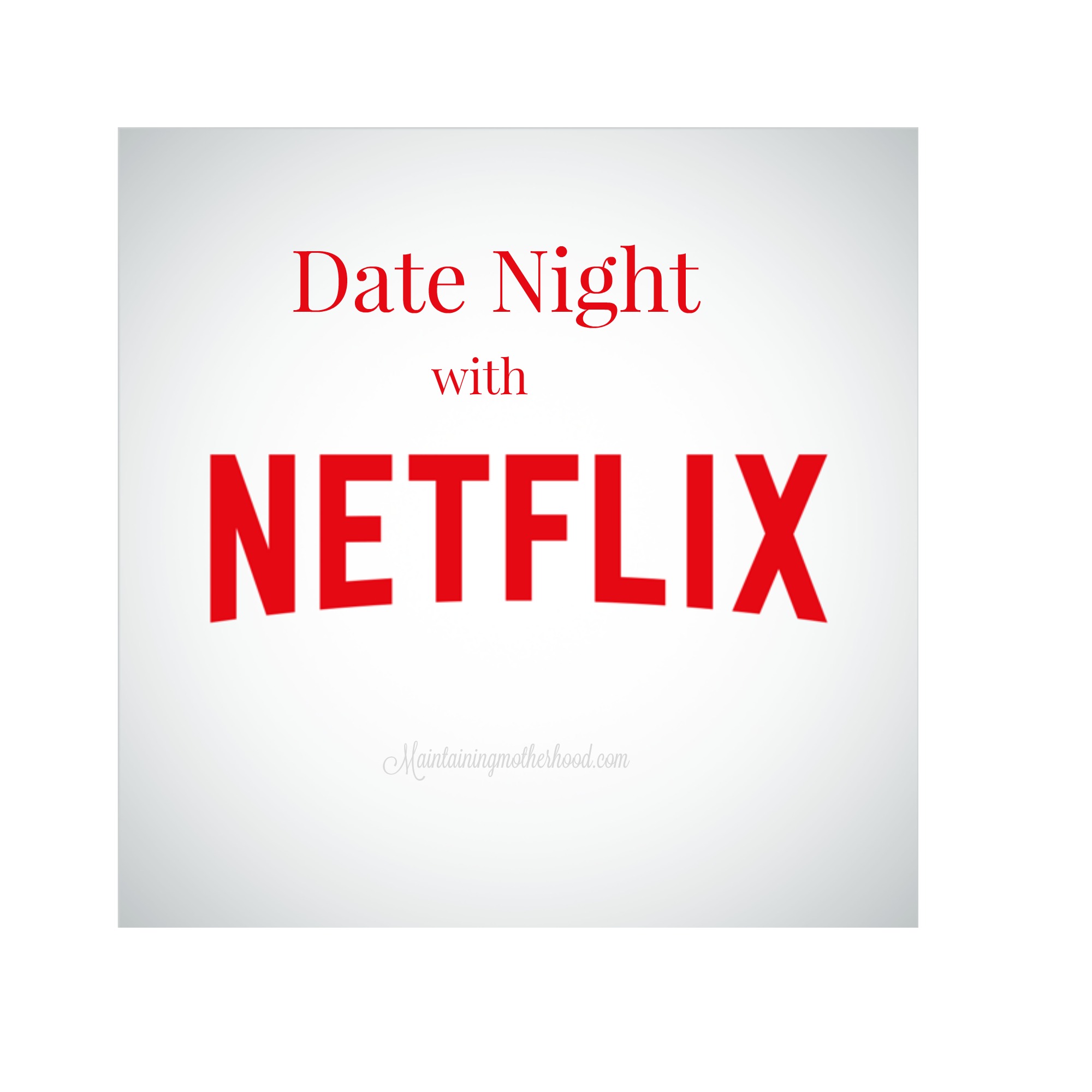 good movies on netflix for date night