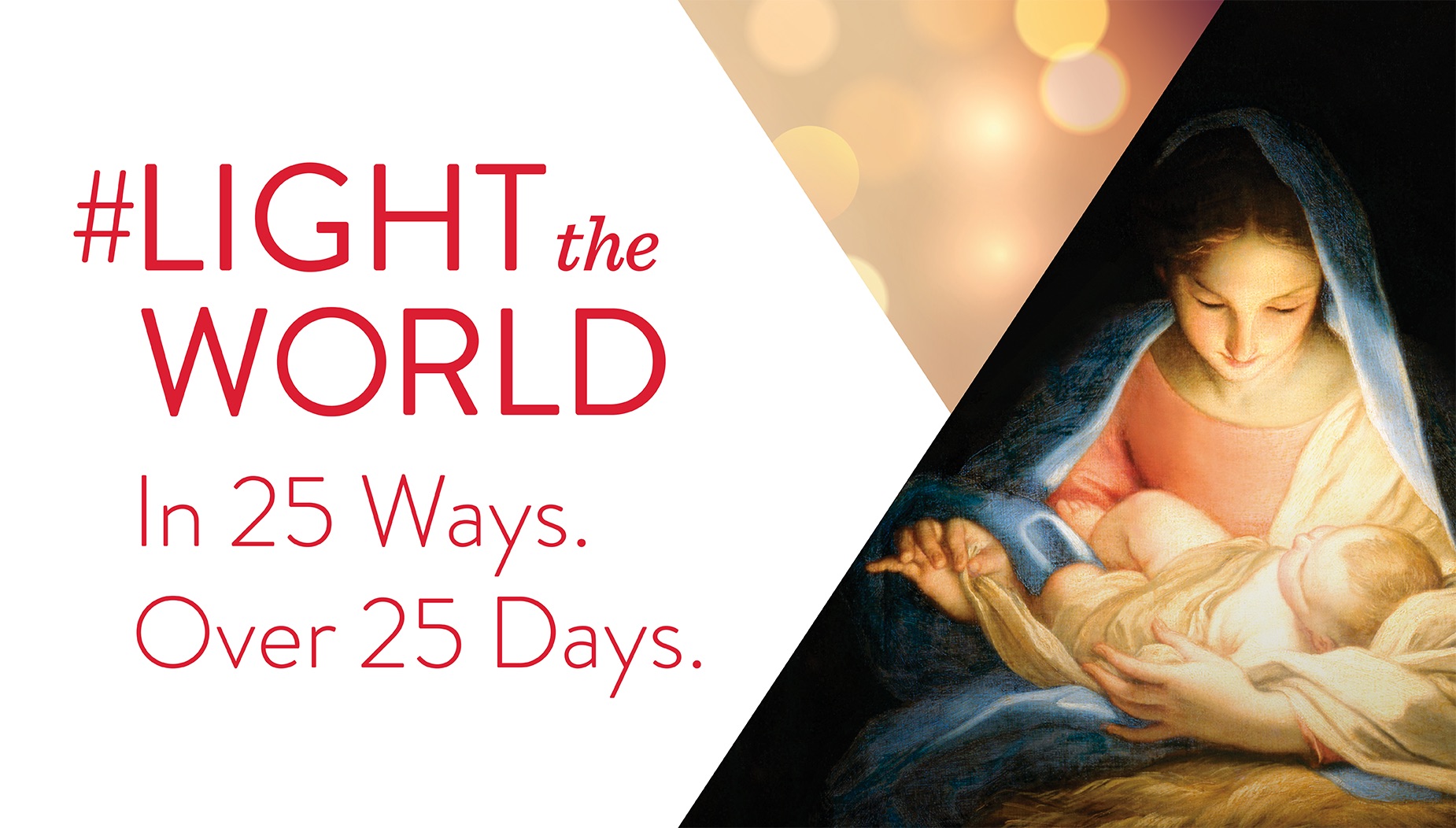 Looking for ways to serve this holiday season? Join with millions to Light the World through service this Christmas season.