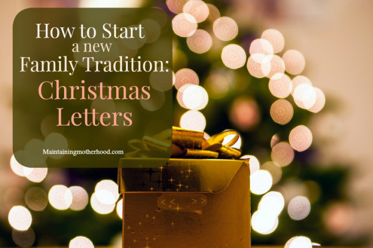 How to Start a Family Christmas Tradition-Christmas Letters – Maintaining Motherhood