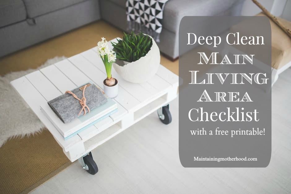 It can be tough managing all of the housekeeping! Use either the in-depth or general Deep Clean Main Living Area Checklist to stay on top of housework!