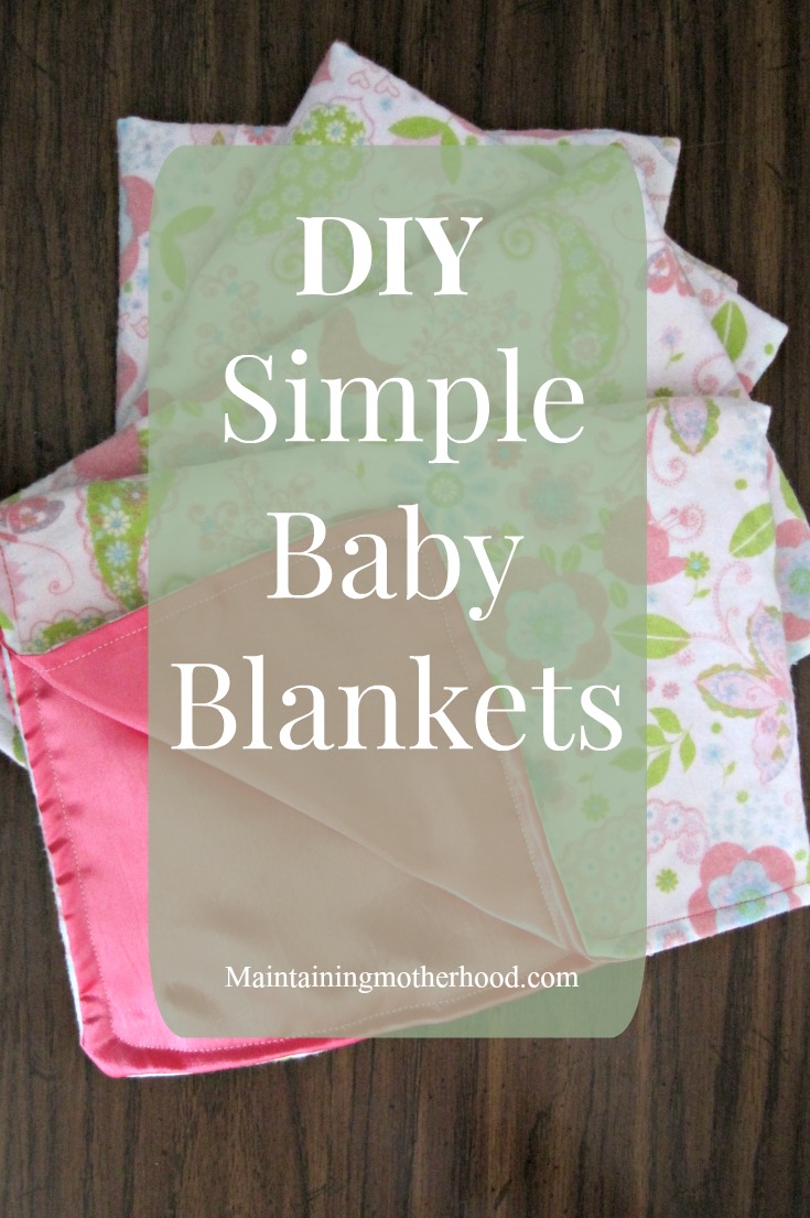 Super Simple Baby Blanket – Maintaining Motherhood