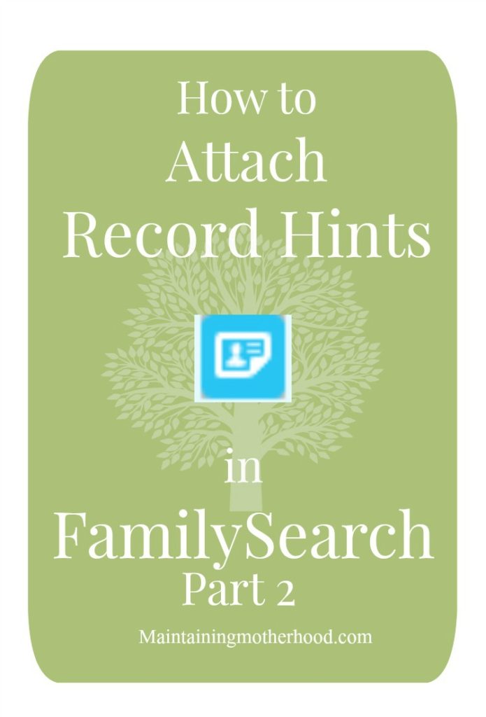 Want to learn more about attaching Record Hints in FamilySearch? Learn some quick tricks, and more in depth ways to research and find other Records!