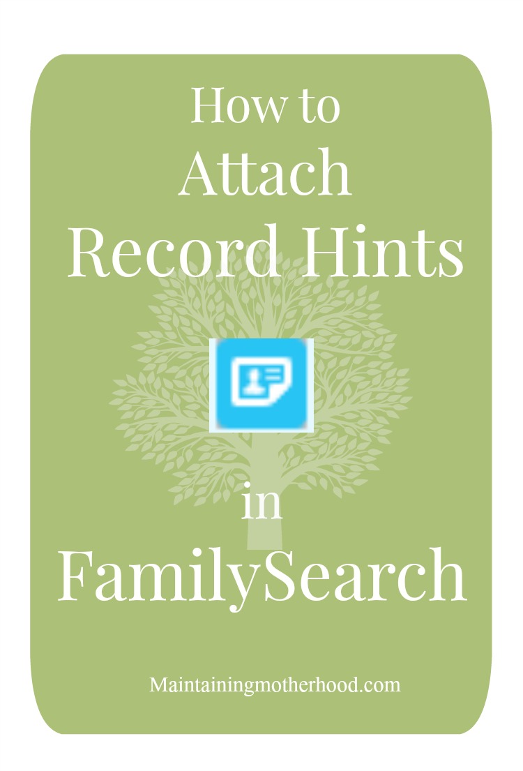 re you confused about attaching a Record Hint in FamilySearch? Learn all about Record Hints: why they are important, and how to find and attach them!