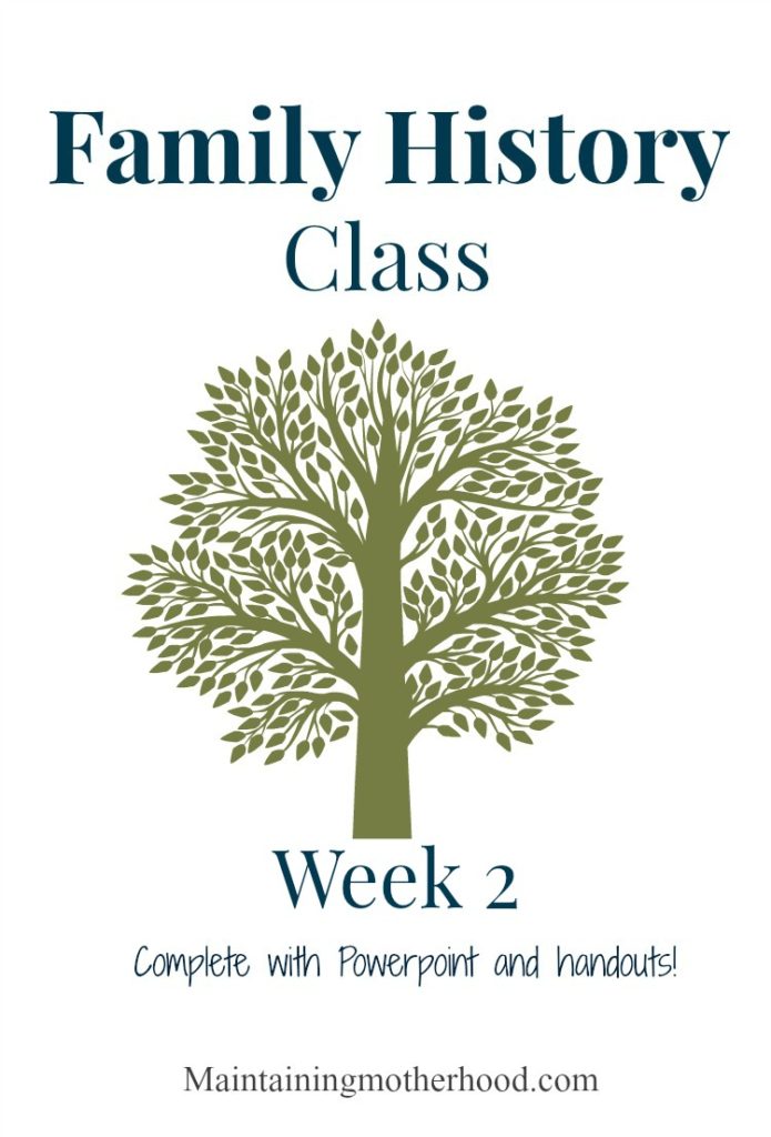 Need a quick and easy outline to teach a Family History class? Grab the Week 2 course outline, Powerpoint presentation and a hand out all right here!