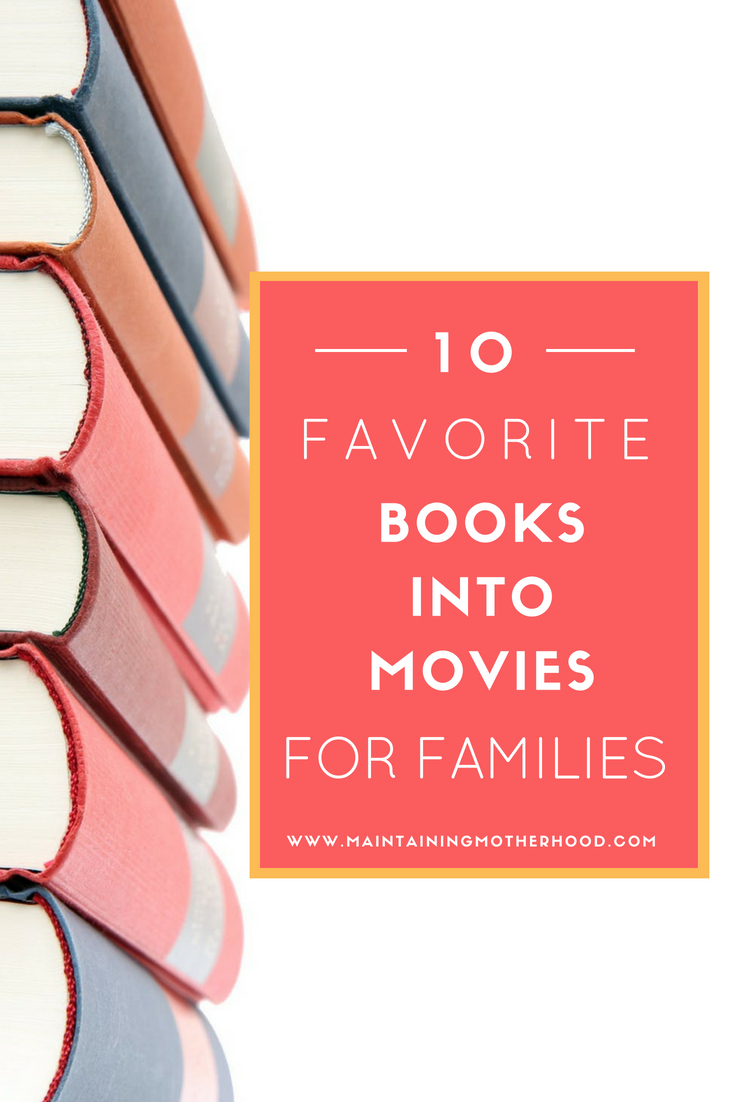 Looking to spice up your summer reading? Here are our top 10 favorite books made into movies for the entire family to enjoy!