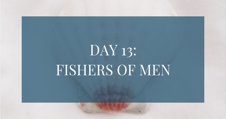 Day 13 in the Christmas Countdown Book is Follow Me, and I Will Make You Fishers of Men. See the art, scripture, song, video, and ornament that help us remember Christ.