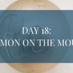 Day 18: Sermon on the Mount