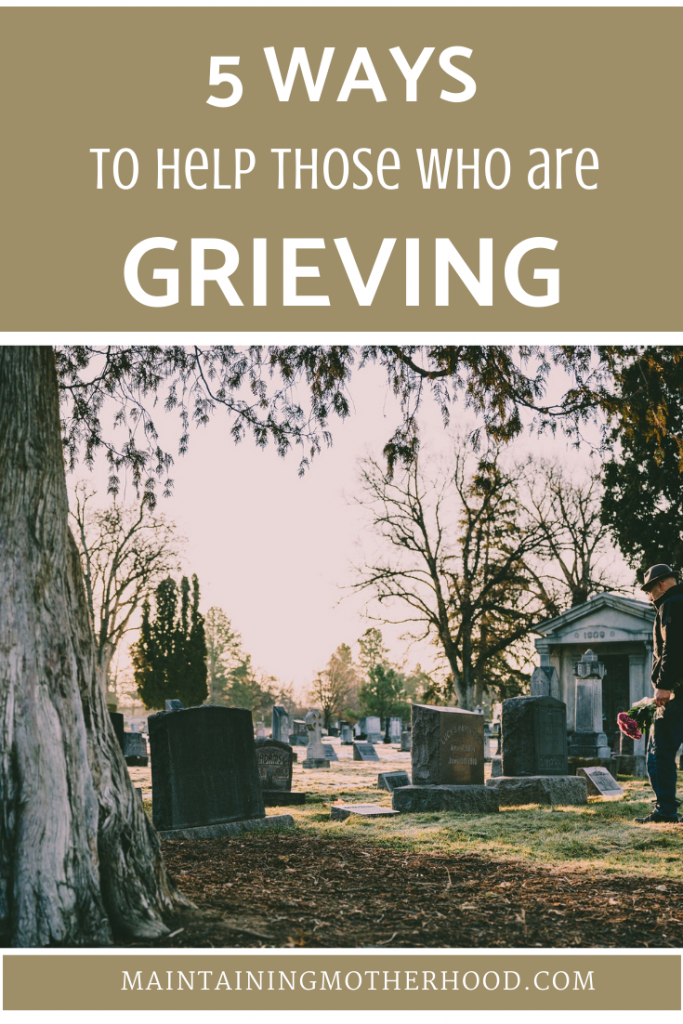 Loss of a loved one is hard, whether immediate or distant, sudden or expected. Here are 5 tips to reach out and help those around you.