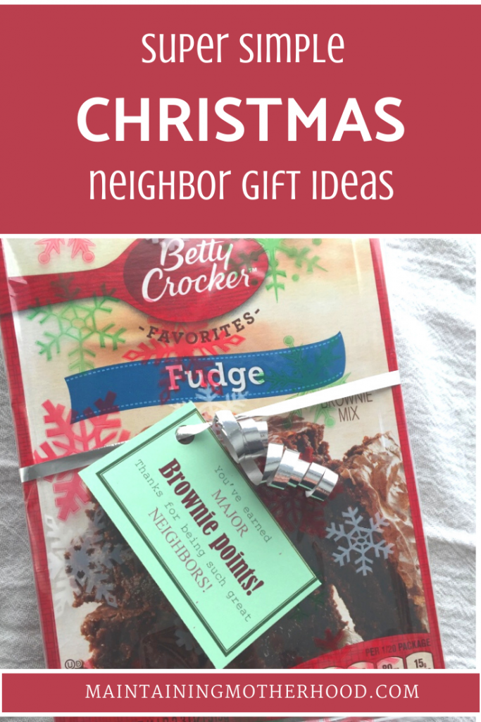 Super Simple Christmas Neighbor Gift Maintaining Motherhood