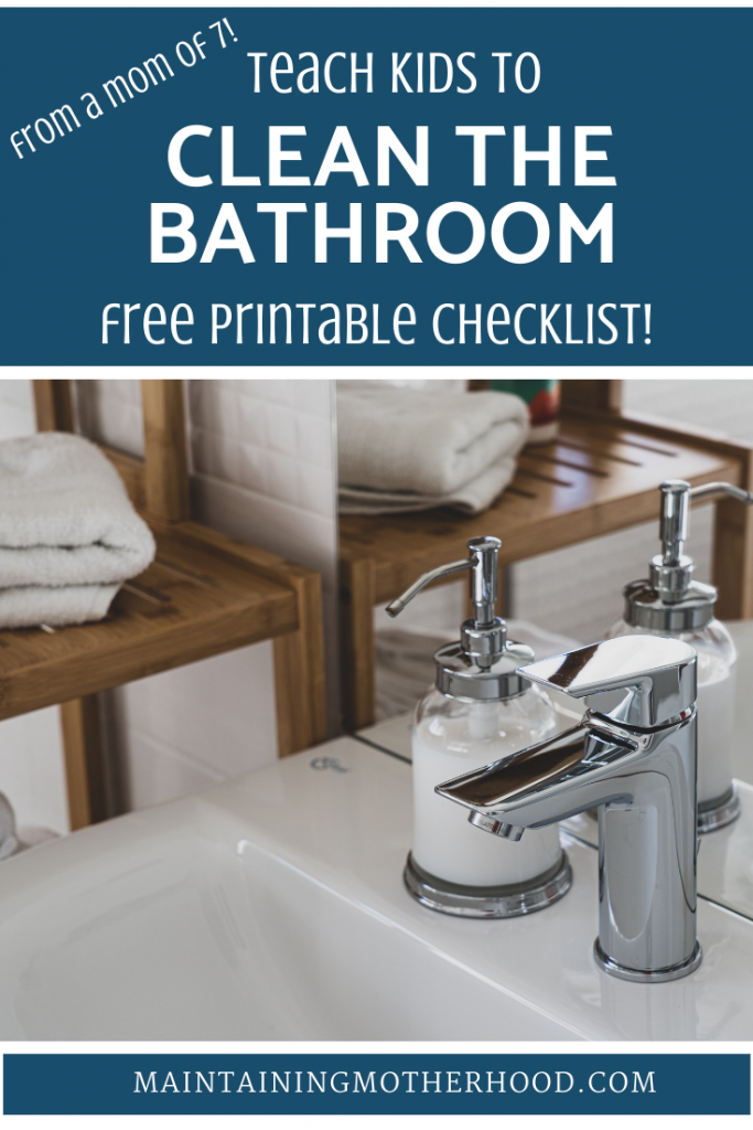 Do your kids clean bathrooms? With this Clean Bathroom Checklist, your kids will be cleaning bathrooms like professionals in no time!