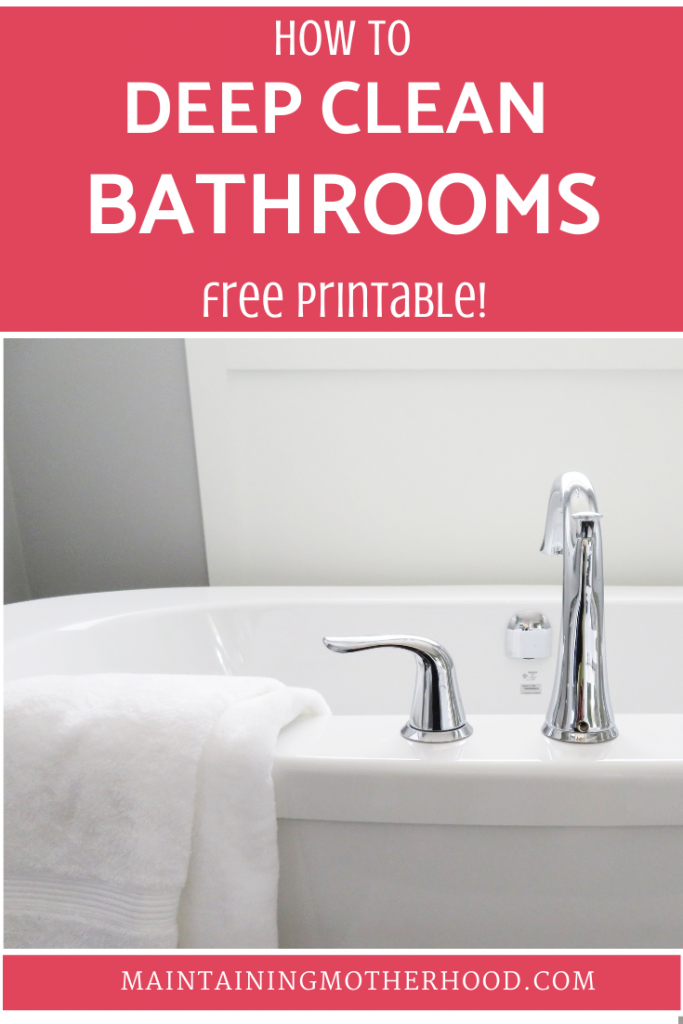 Do your bathrooms need to be deep cleaned? Learn how to deep clean bathrooms with this printable checklist!